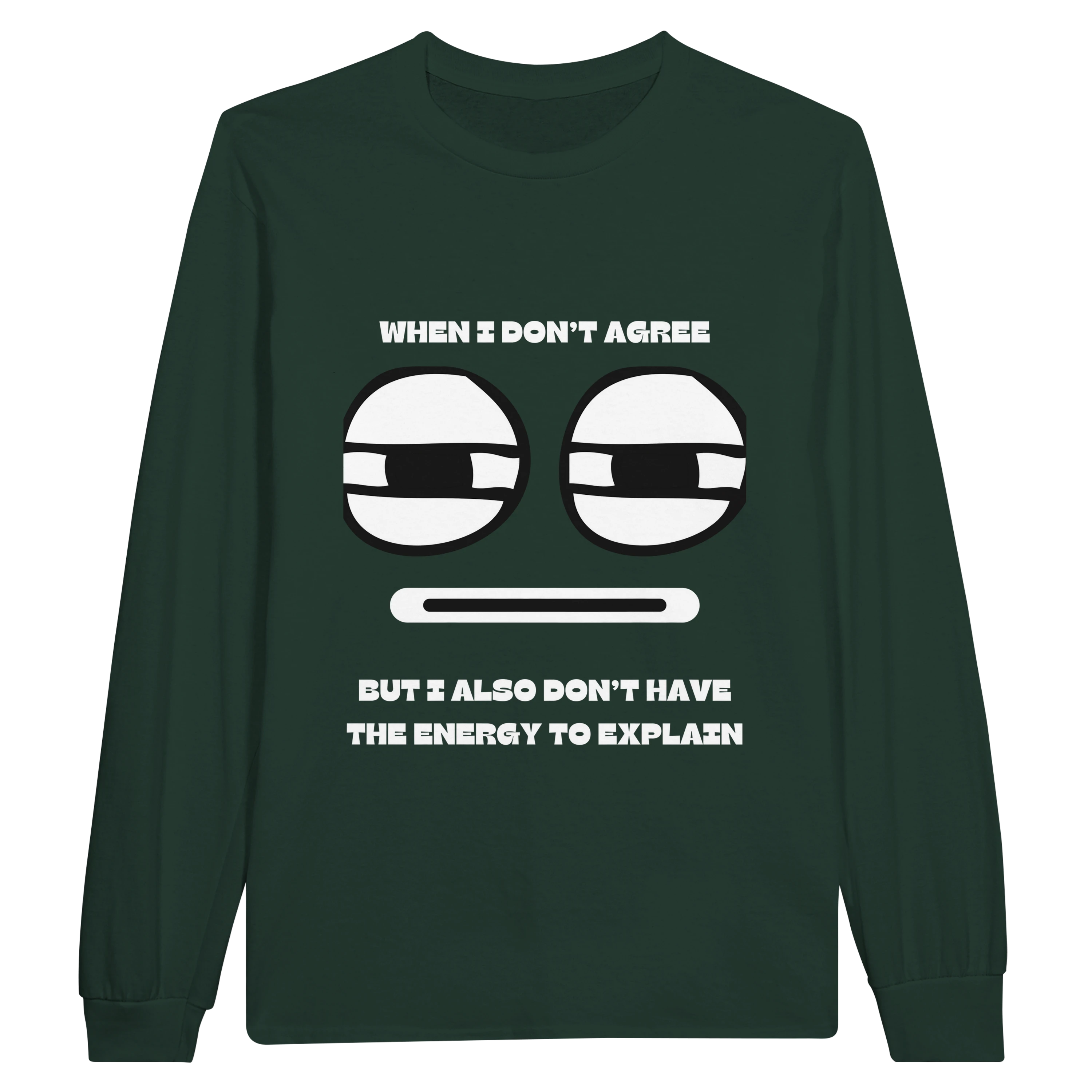 No Energy to Explain: Unisex Longsleeve Tee
