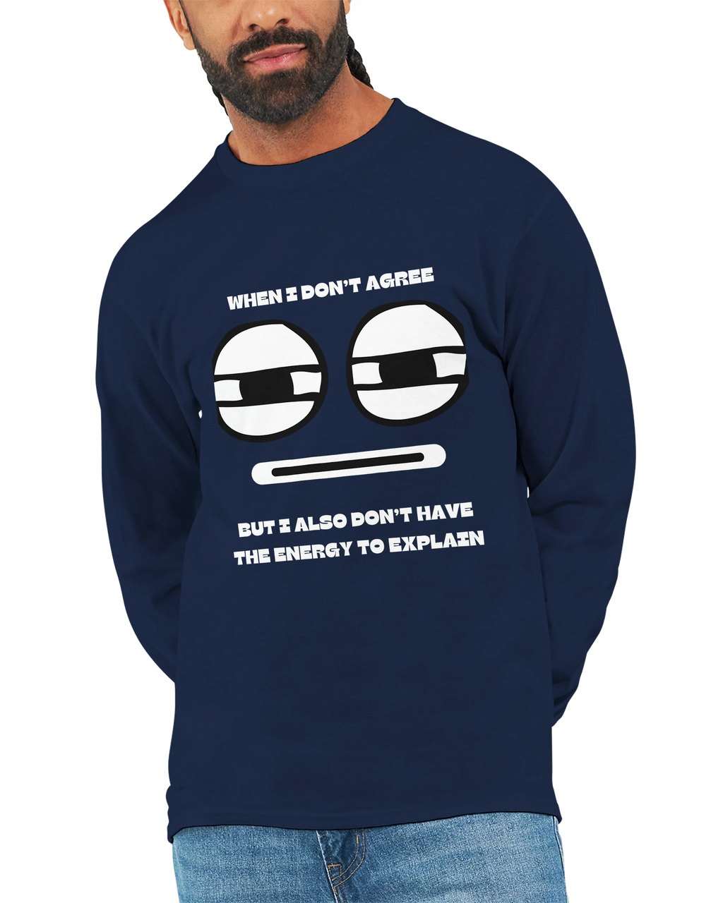 No Energy to Explain: Unisex Longsleeve Tee