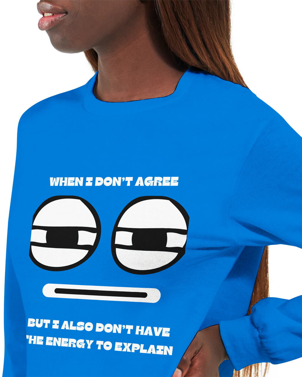 No Energy to Explain: Unisex Longsleeve Tee